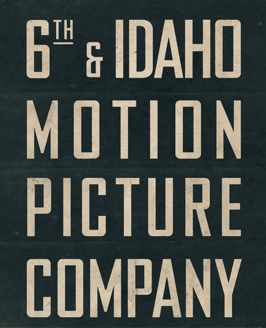 6th & Idaho Motion Picture Company